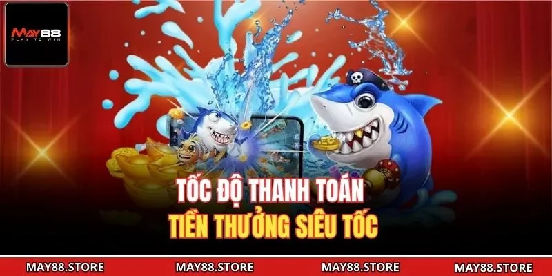 Tốc độ thanh toán tiền thưởng siêu tốc