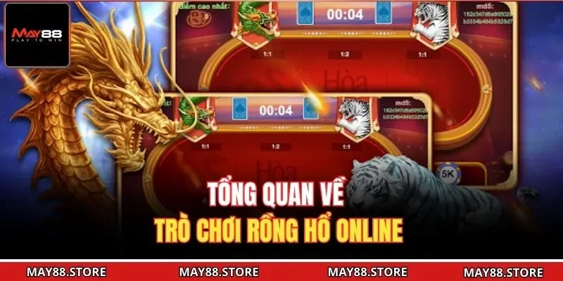 Tổng quan về trò chơi Rồng Hổ online